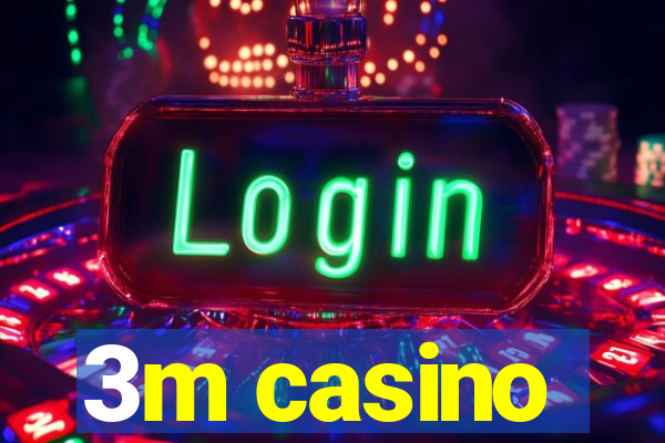 3m casino